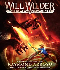 Will Wilder #2: The Lost Staff of Wonders