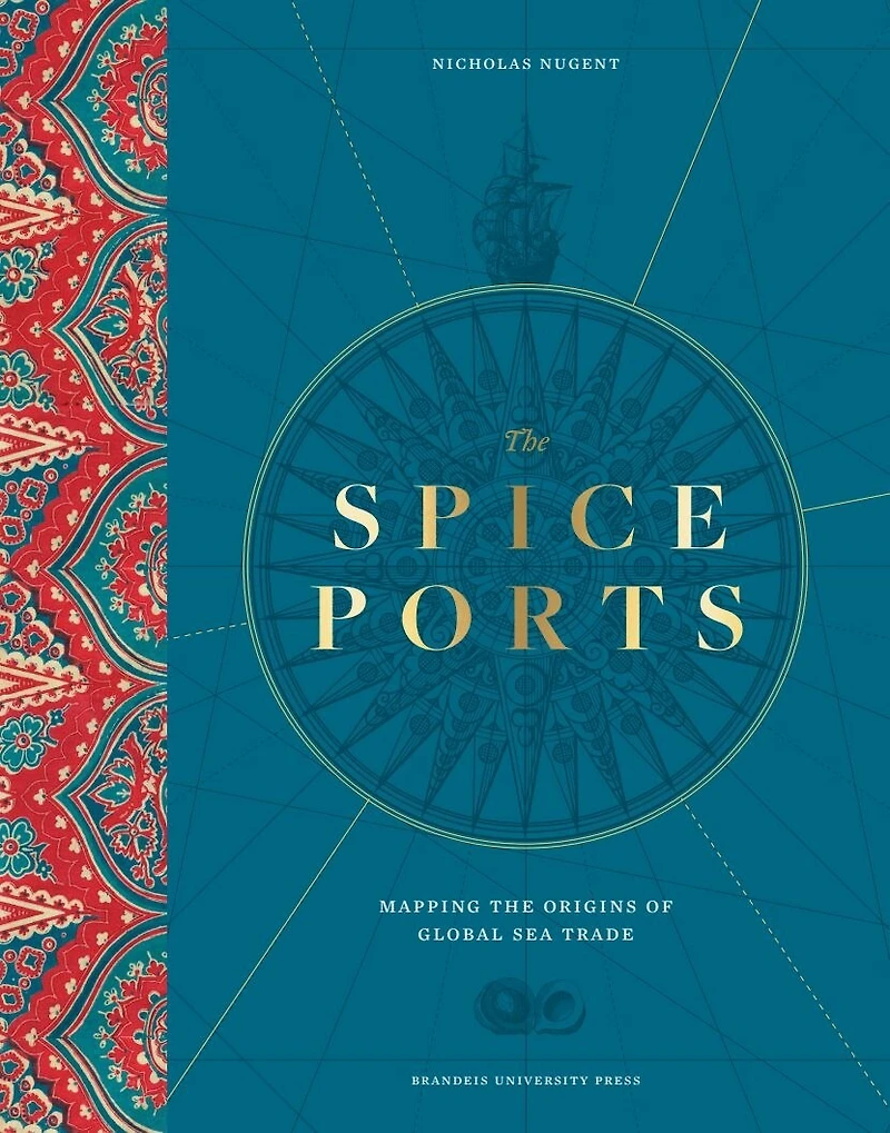 the Spice Ports: Mapping Origins of Global Sea Trade