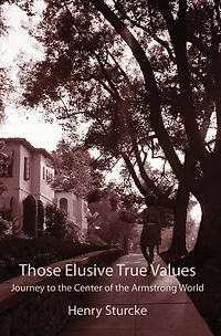 Those Elusive True Values: Journey To The Center Of Armstrong World