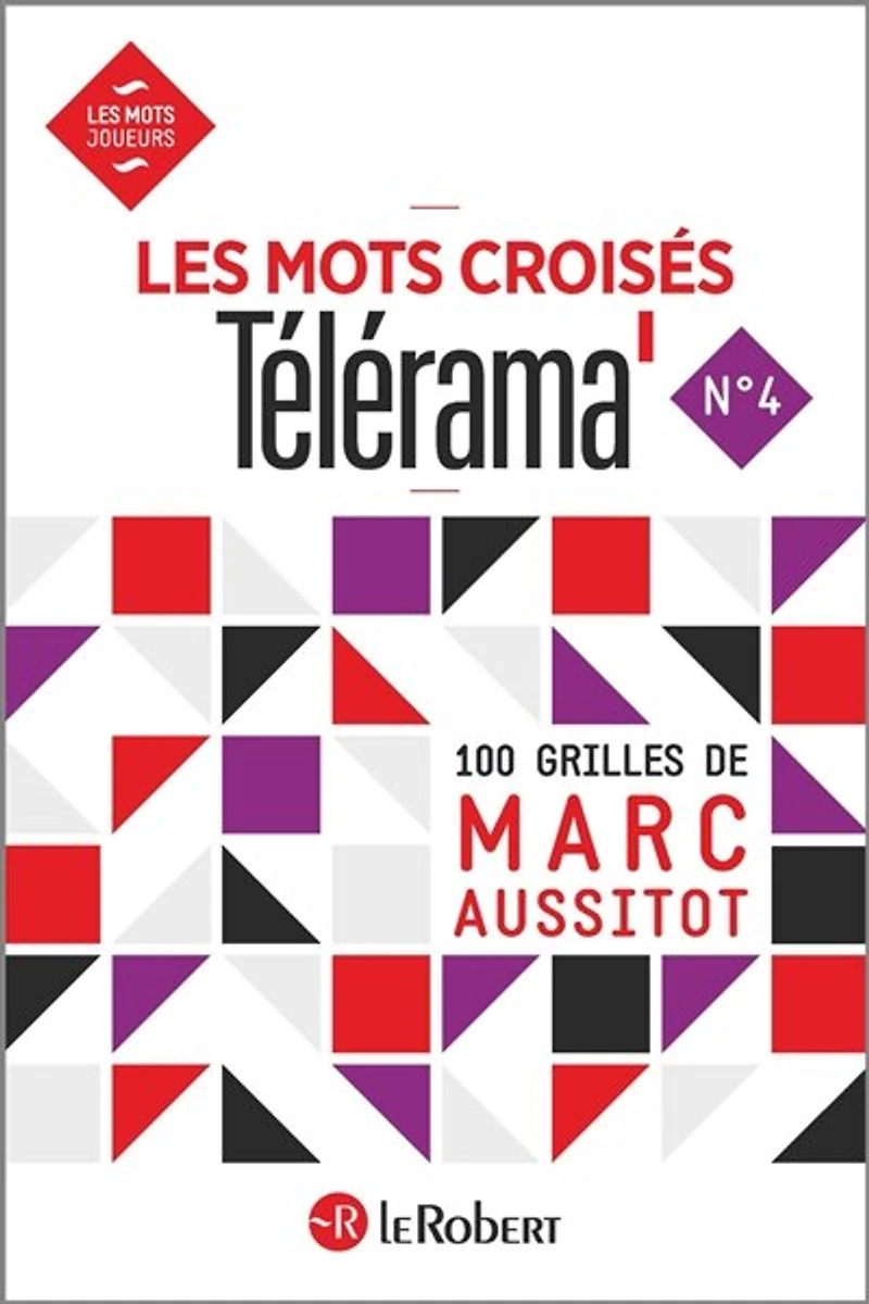 Les mots croisés Télérama: 100 grilles, Vol. 4