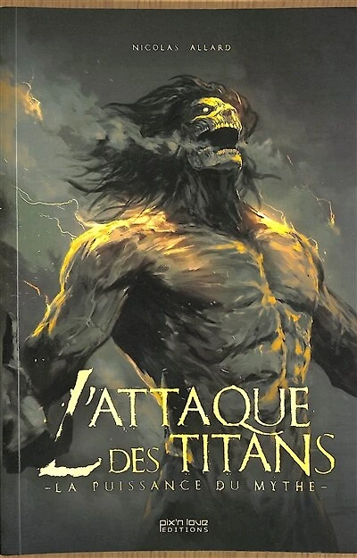 L' attaque des titans: la puissance du mythe