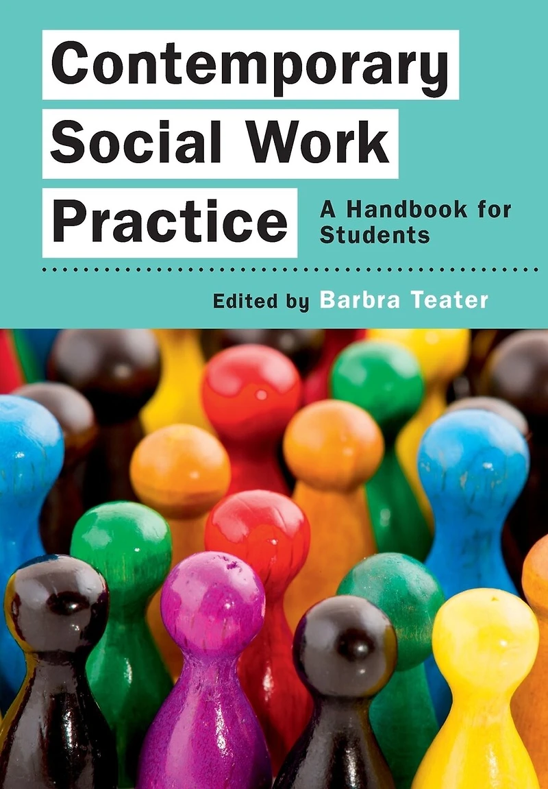 Contemporary Social Work Practice: A Handbook for Students