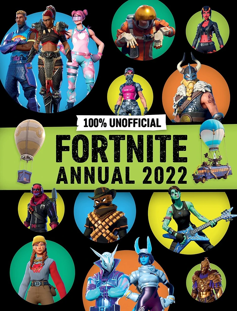 100% Unofficial Fortnite Annual 2022