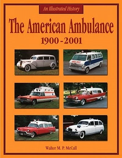 American Ambulance: 1900-2002