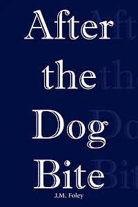After the Dog Bite