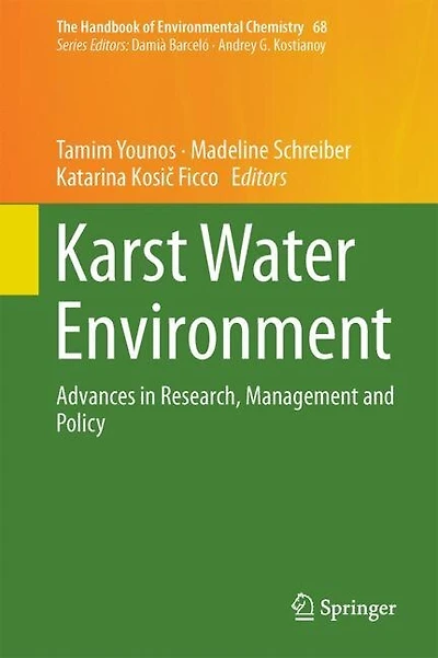 Karst Water Environment: Advances Research, Management And Policy
