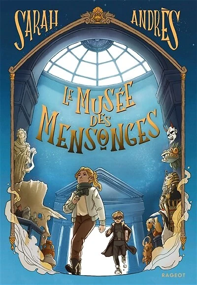 Le musée des mensonges