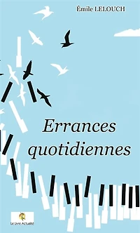 Errances quotidiennes