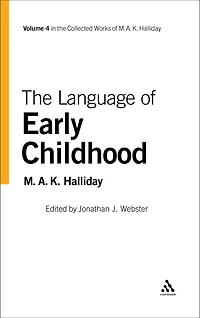 The Language of Early Childhood: Volume 4
