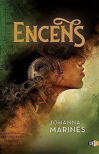 Encens: La mécaniques des ombres, T2