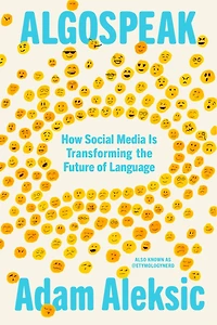 Algospeak: How Social Media Is Transforming the Future of Language