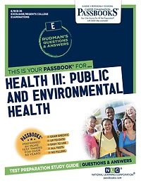 Health III: Public and Environmental Health (RCE-35): Passbooks Study Guide