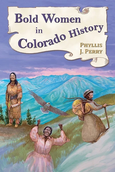Bold Women in Colorado History