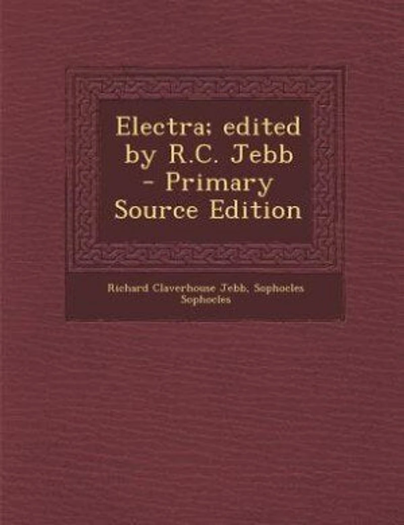 Electra; Edited by R.C. Jebb