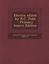Electra; Edited by R.C. Jebb