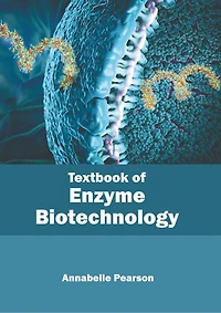 Textbook of Enzyme Biotechnology