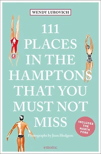 111 Places the Hamptons That You Must Not Miss