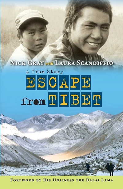 Escape from Tibet: A True Story