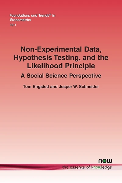 Non-Experimental Data, Hypothesis Testing, and the Likelihood Principle: A Social Science Perspective