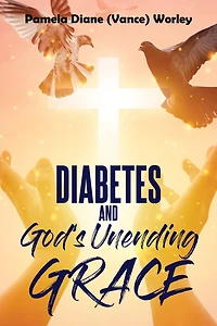 Diabetes and God's Unending Grace