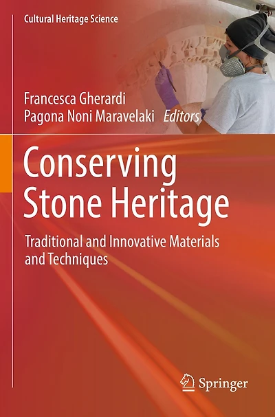Conserving Stone Heritage: Traditional and Innovative Materials and Techniques