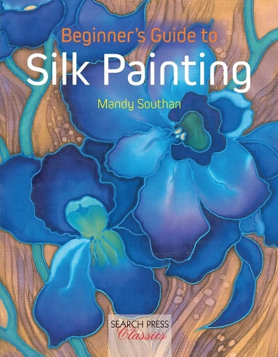 Beginner's Guide to Silk Painting