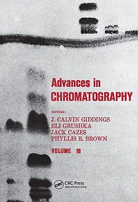 Advances Chromatography: Volume 18