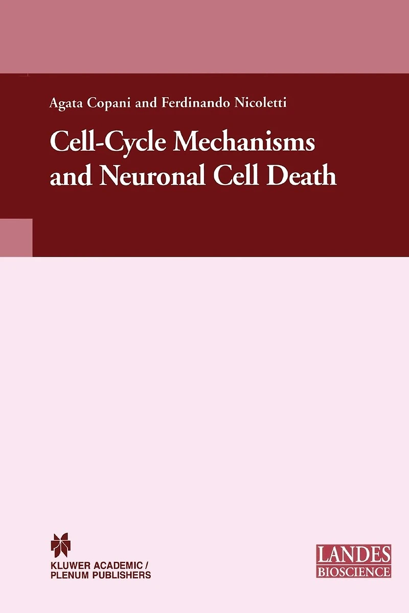 Cell-Cycle Mechanisms and Neuronal Cell Death