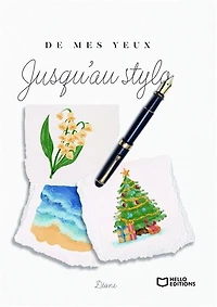 De mes yeux jusqu'au stylo