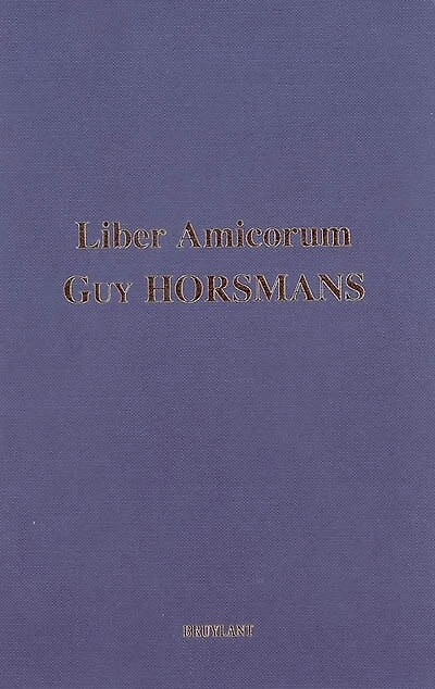 Liber amicorum Guy Horsmans