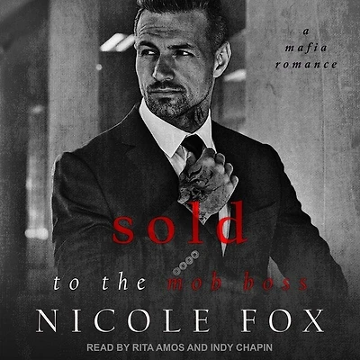 Sold to the Mob Boss Lib/E