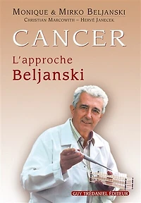 Cancer: l'approche Beljanski
