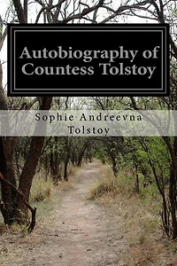 Autobiography Of Countess Tolstoy