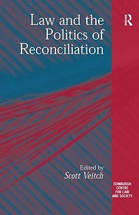 Law and the Politics of Reconciliation