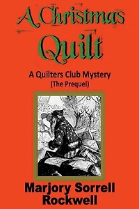 A Christmas Quilt: The Prequel