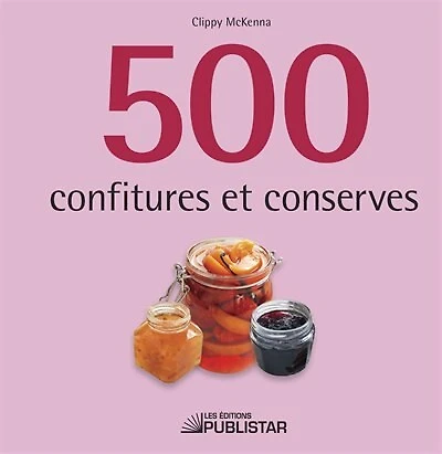 500 confitures et conserves