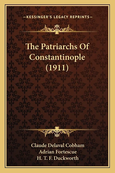 The Patriarchs Of Constantinople (1911)
