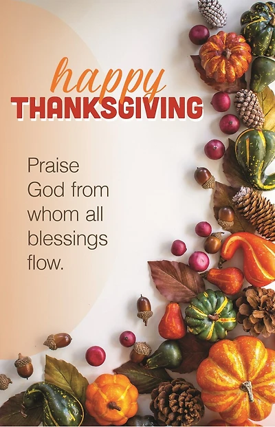 Praise God, Happy Thanksgiving Bulletin (Pkg 100) Thanksgiving
