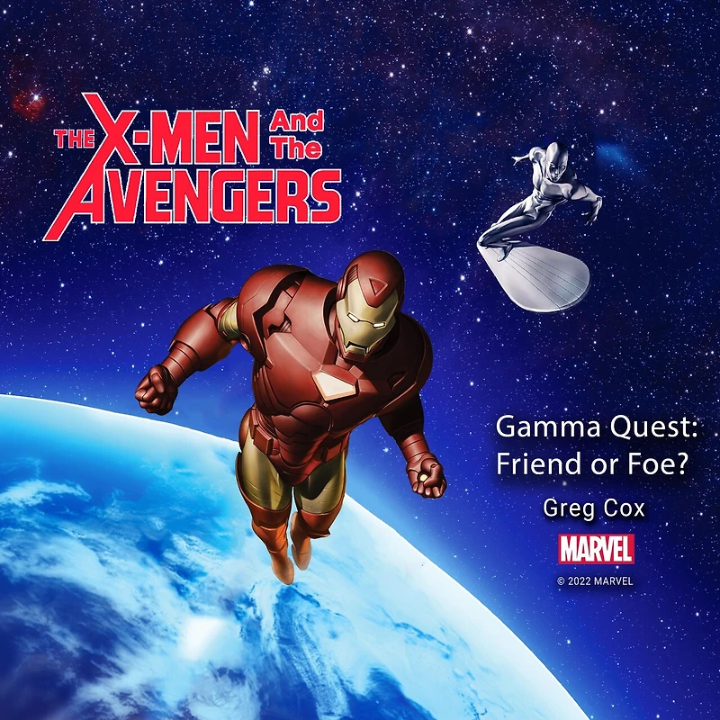 The X-Men and the Avengers: Gamma Quest: Friend or Foe?