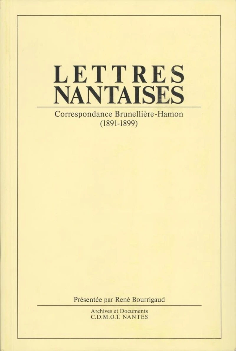 Lettres nantaises: correspondance Brunellière-Hamon