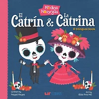 Medias naranjas: El Catrin & La Catrina (Bilingual: English/Spanish): A Bilingual Book