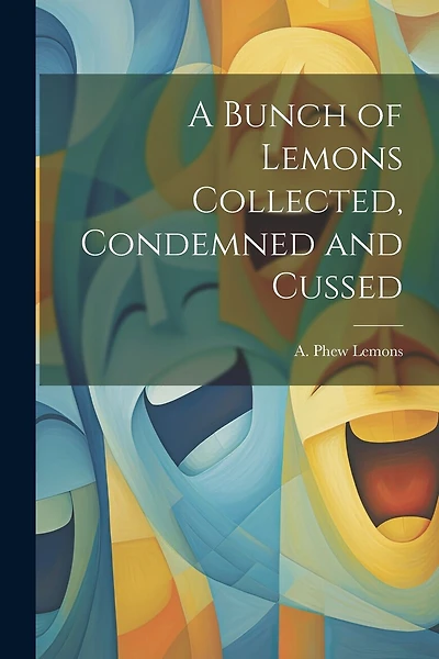 A Bunch of Lemons Collected