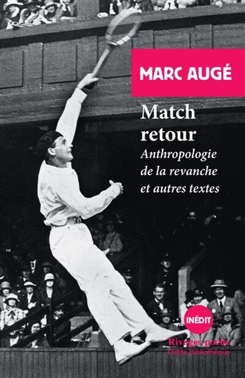 Match retour: anthropologie de la revanche