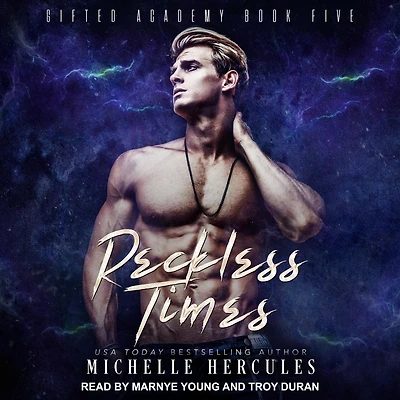 Reckless Times: A Gifted Academy Duet