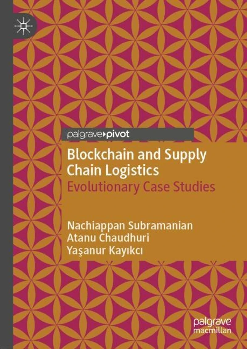Blockchain and Supply Chain Logistics: Evolutionary Case Studies