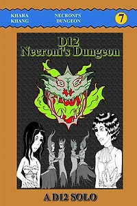 D12 Necroni's Dungeon: A D12 Campaign Mega-Solo