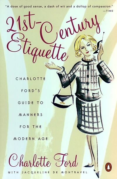 21st-Century Etiquette: Charlotte Ford's Guide To Manners For The Modern Age