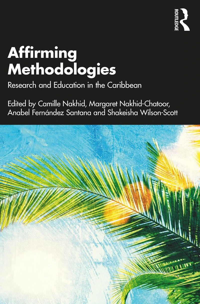Affirming Methodologies: Research And Education The Caribbean