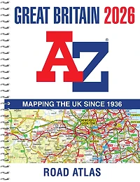 A -Z Great Britain Road Atlas 2027 (A4 Spiral): Easy to read map of