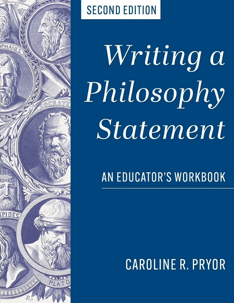 Writing a Philosophy Statement [C: An Educator's Workbook